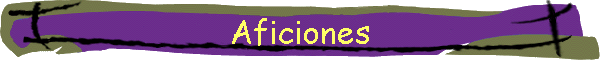 Aficiones